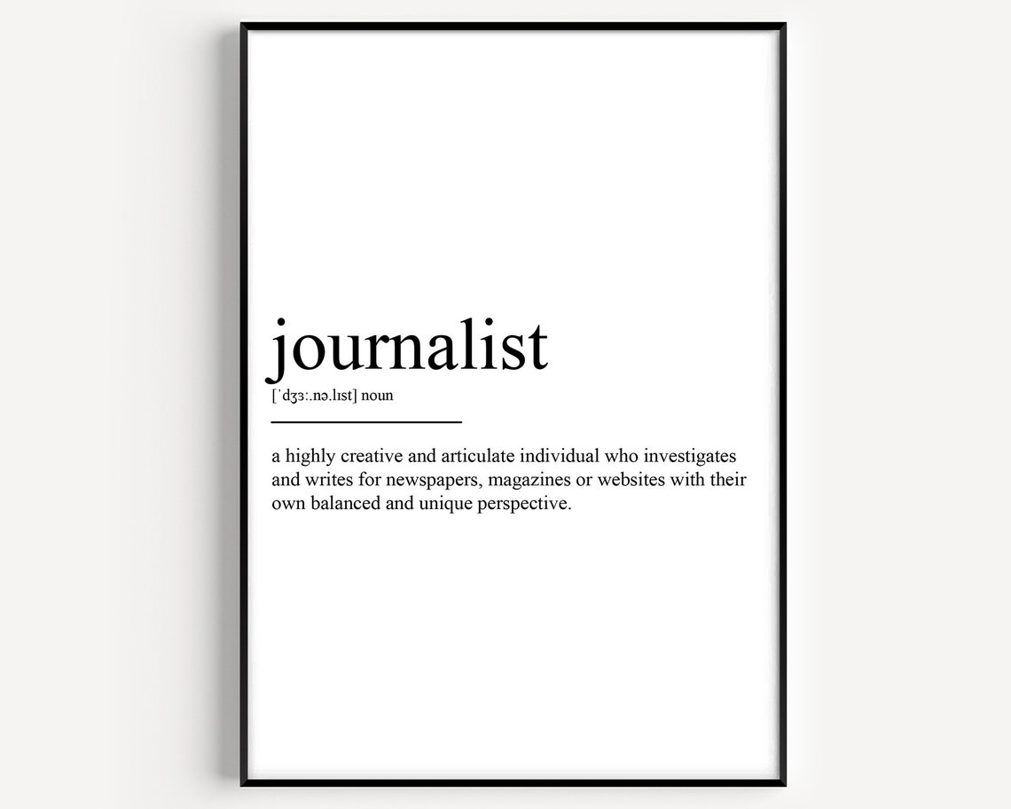 Journalist Definition Noun Typography Minimalist Black White Poster