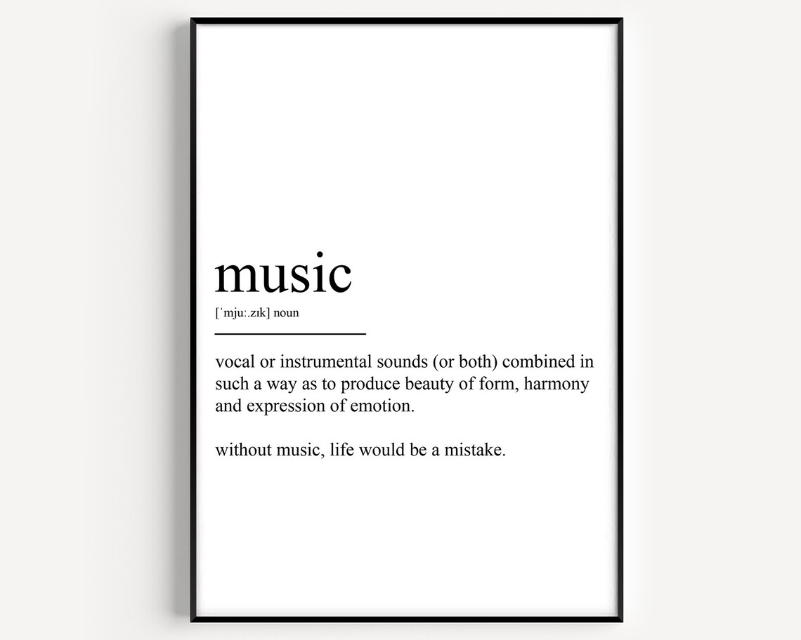 Music Definition Art Print, Typography Quote Style