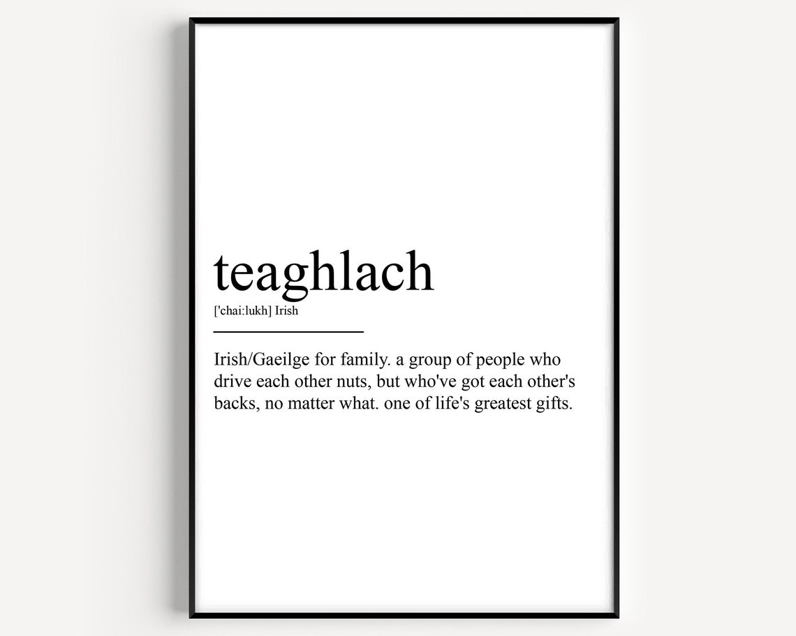 Teaghlach Irish Family Funny Definition Dictionary Style Wall Art