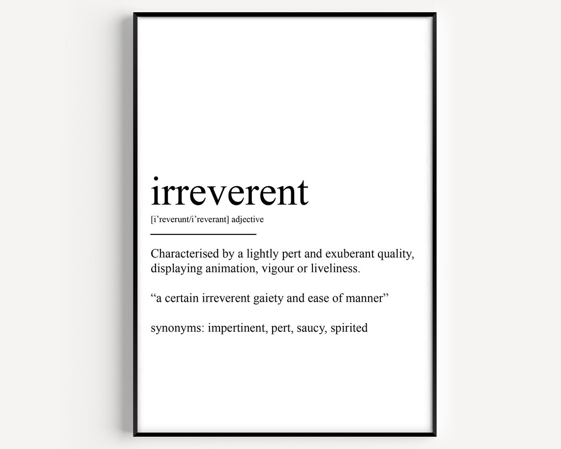 Irreverent Definition Print Dictionary Word Art Black and White Typography
