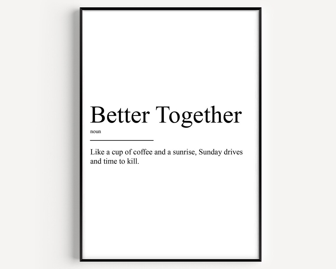 Better Together Definition Art Print
