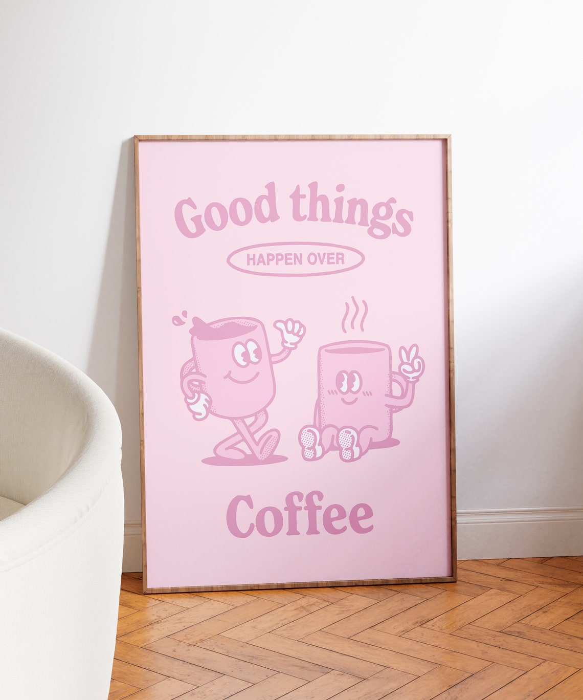 Good Things Happen Over Coffee Cute Pink Cartoon Coffee Mug Poster - Image 3