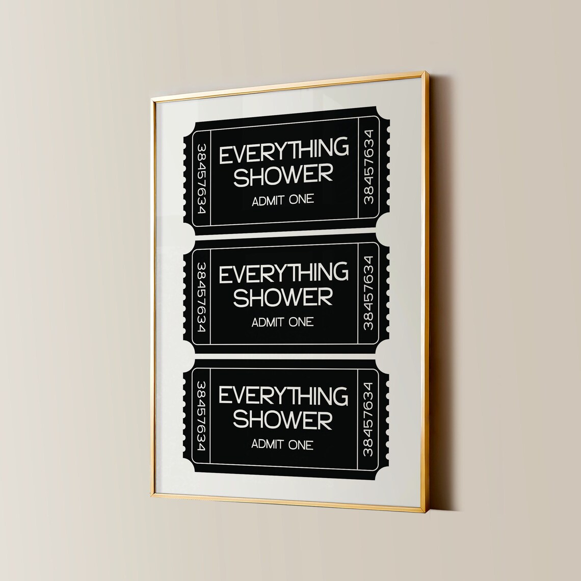 Everything Shower Ticket Stubs Funny Bathroom Decor Art Poster