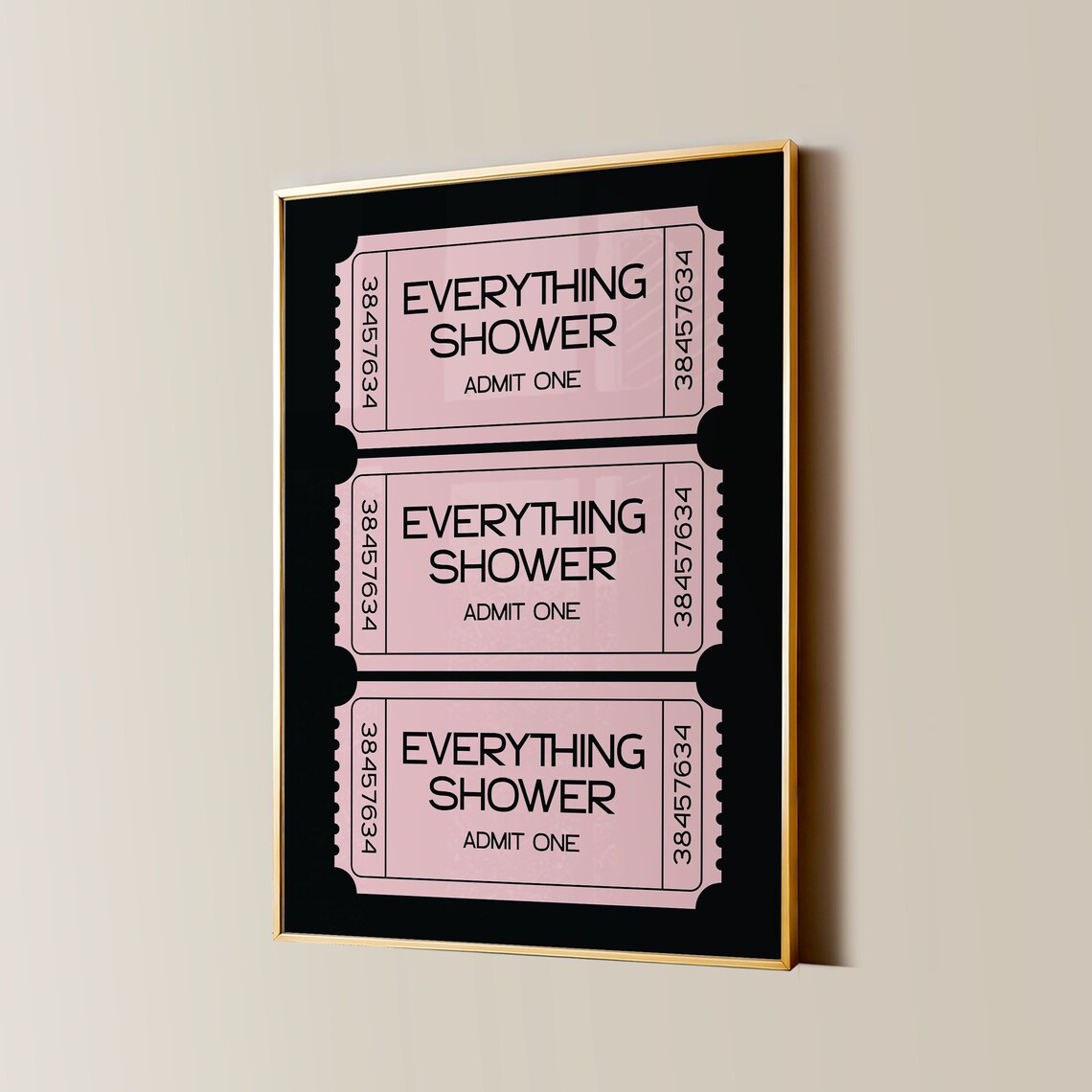 Funny Everything Shower Admit One Pink Ticket Trio Art Poster