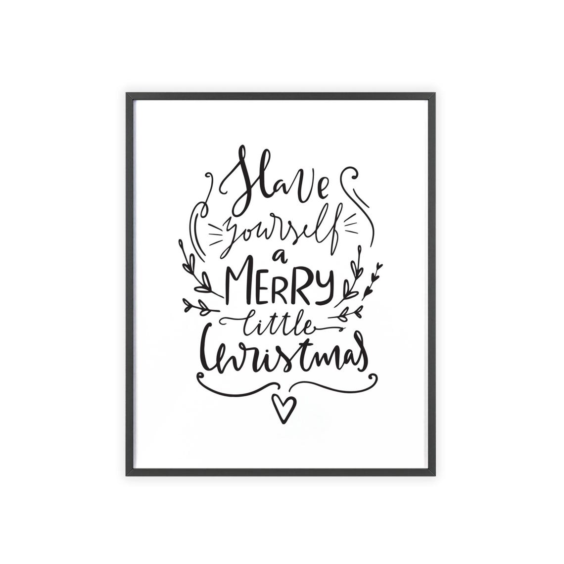Have Yourself A Merry Little Christmas Handwritten Script Poster Art - Image 3