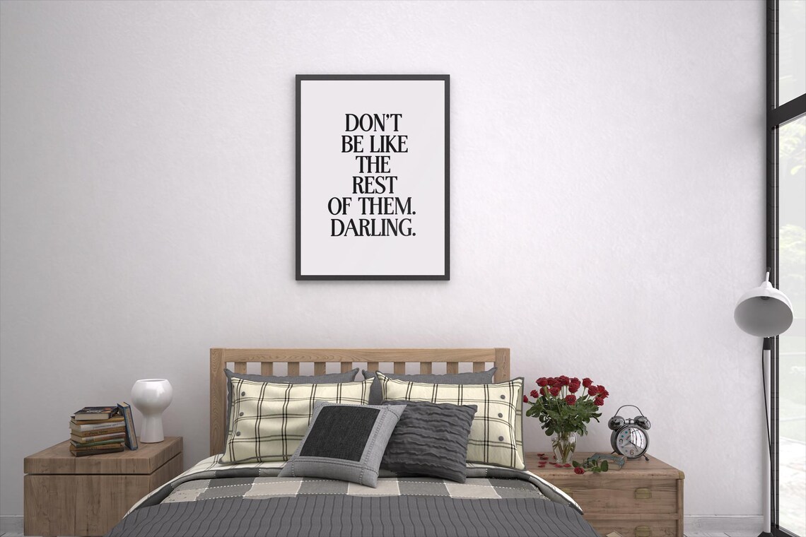 Dont Be Like The Rest Of Them Darling, Minimalist Quote - Image 2