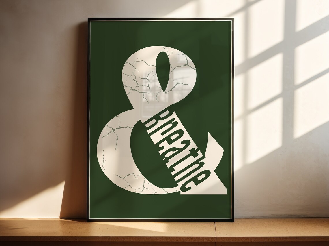 Breathe Ampersand Typography Green Cream Modern Decor Poster