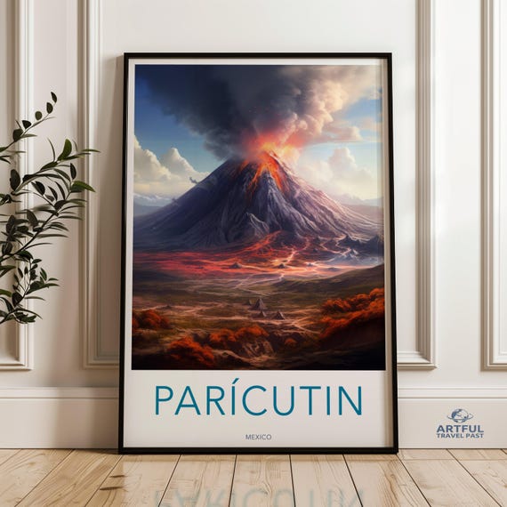 Paricutin Volcano Eruption Poster Scenic Mexican Landscape Vibrant Wall Art Nature Lover Gift Travel Print Home Decor