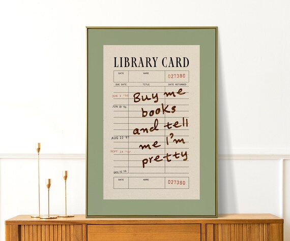 Buy Me Books And Tell Me I Am Pretty Library Card Art Poster