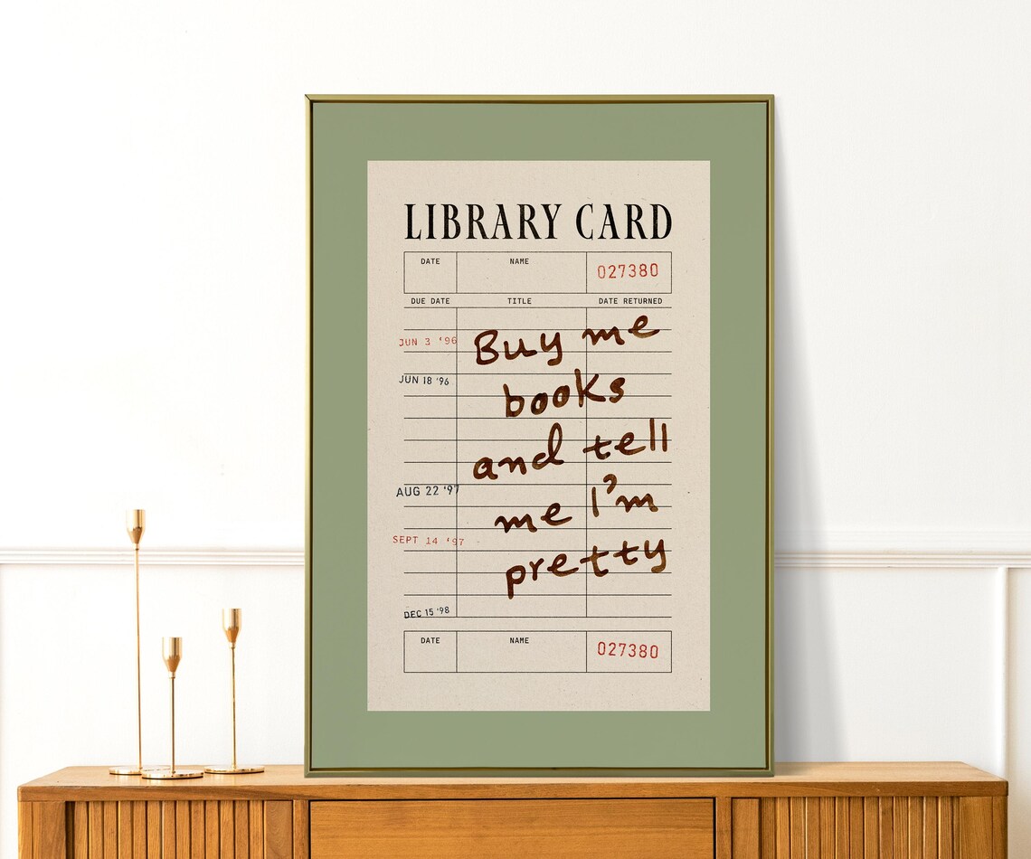 Buy Me Books And Tell Me I Am Pretty Library Card Art Poster