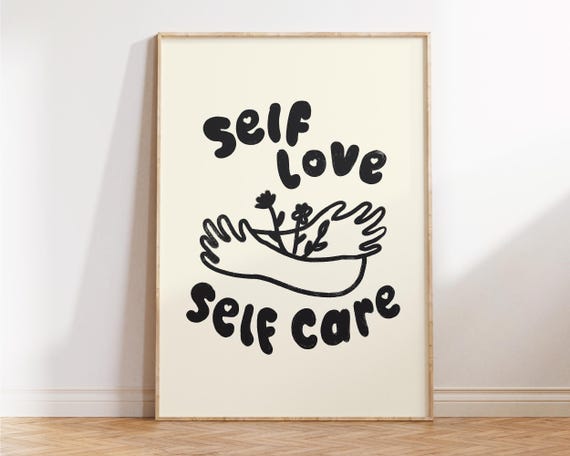 Self Love Care Wall Art Cute Print Girly Trendy Preppy Decor Gift Positive Reminder Poster