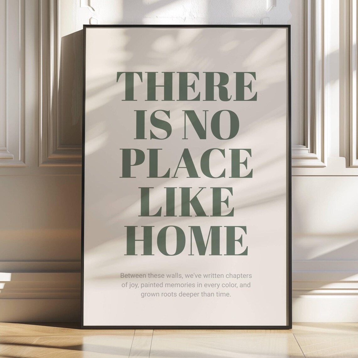 There Is No Place Like Home Sage Green Serif Housewarming Quote Poster