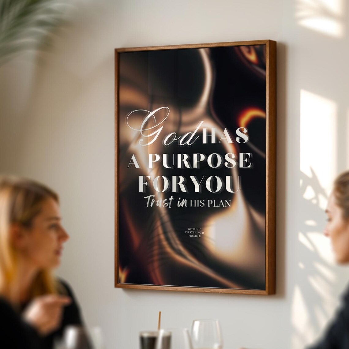 God Has A Purpose For You Faith Poster Print