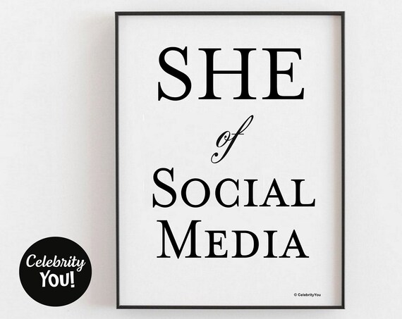 She Of Social Media Print Woman Social Media Manager Office Sign Desk Decor Cute Funny Job Title Name Inspirational Poster Gift Idea