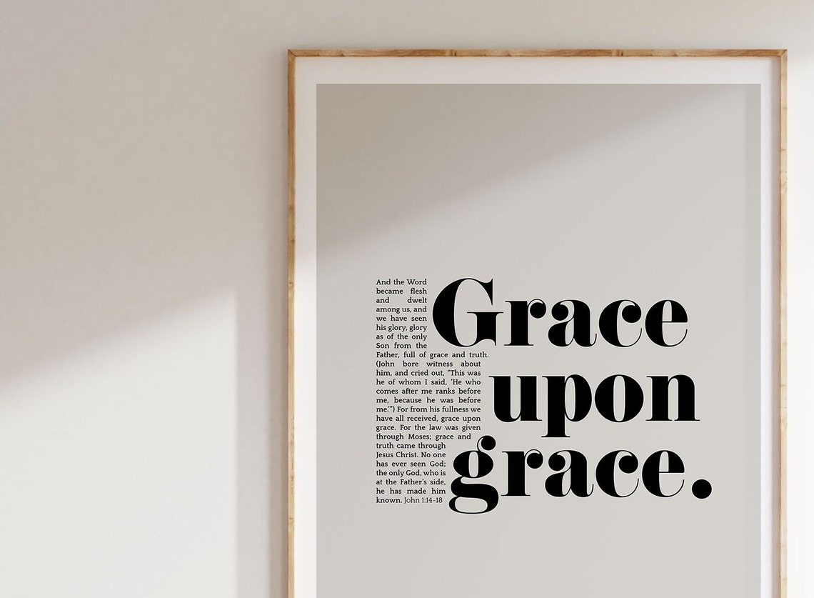 Grace Upon Grace Bible Verse Wall Art John 114 18 Christian Modern Scripture Poster Bold Typography Minimalist Home Decor Gift - Image 3