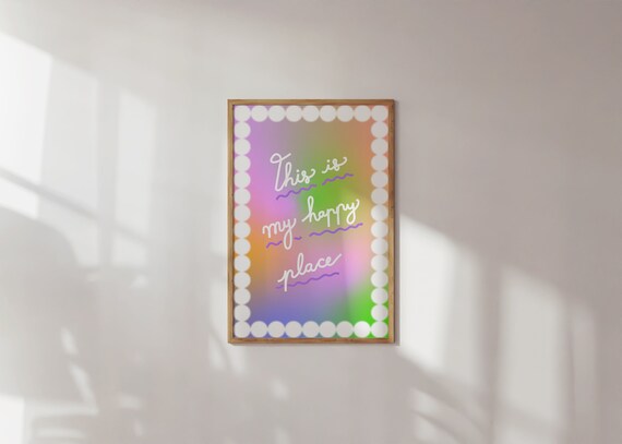 This Is My Happy Place Colorful Gradient Quote Typography Poster