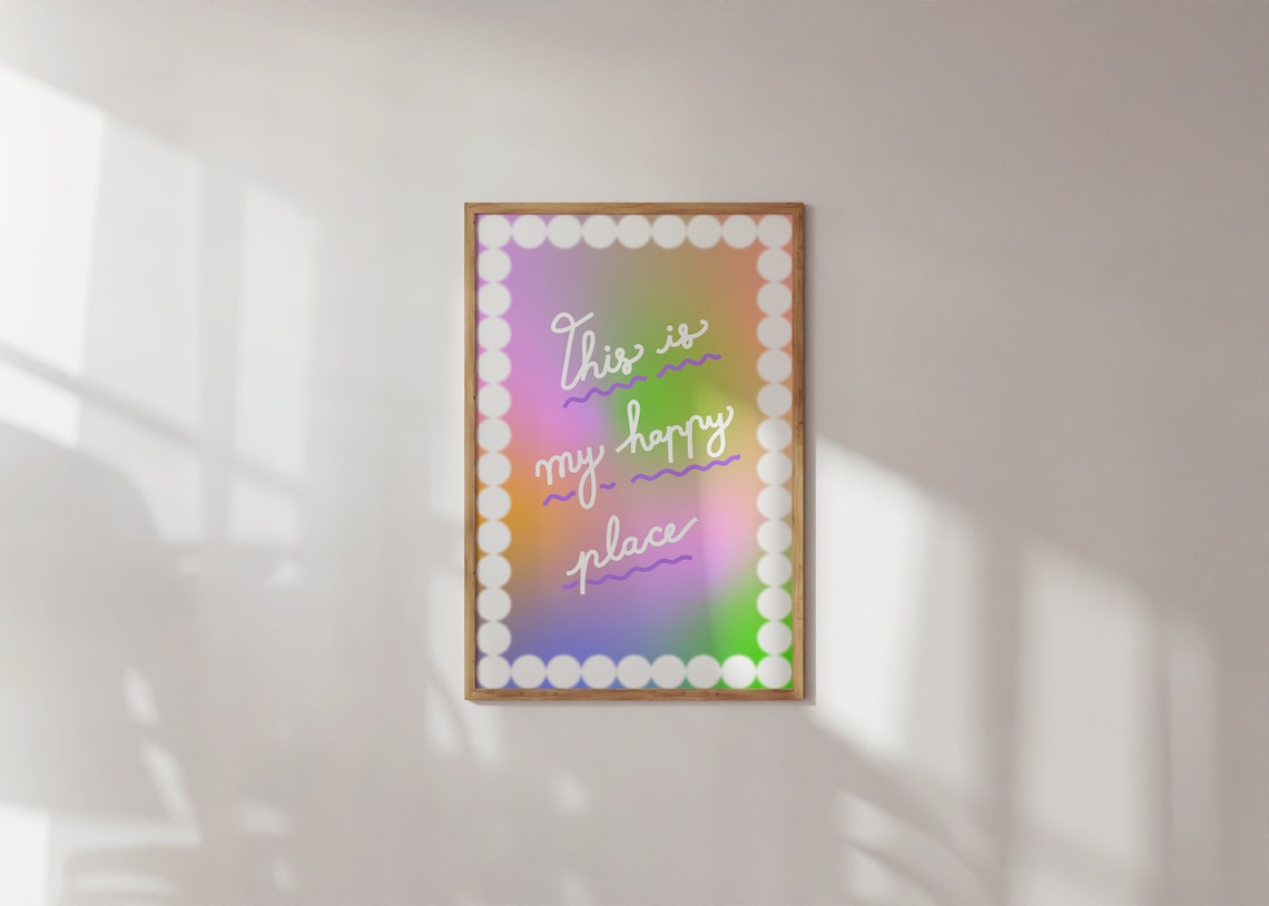 This Is My Happy Place Colorful Gradient Quote Typography Poster