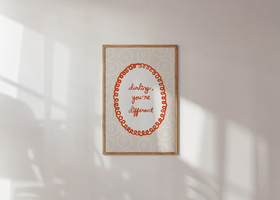 Darling You Are Different Quote Motivational Typography Wall Print