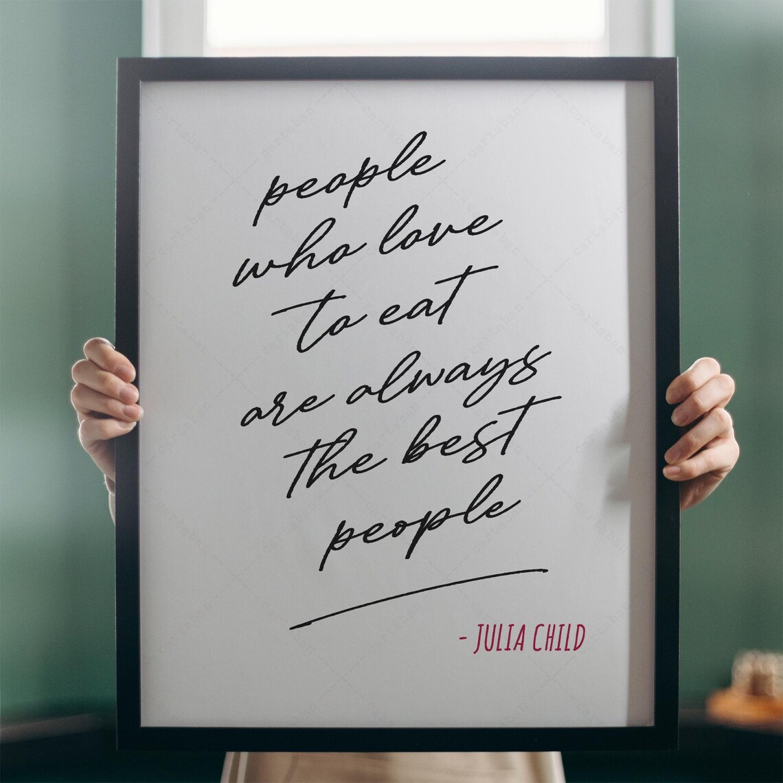 Julia Child People Who Love To Eat Are The Best People Quote Poster - Image 3