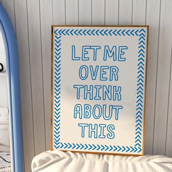 Let Me Overthink This Funny Print Typography Wall Art Retro Funky Posters Trendy Prints Aesthetic Apartment Silly Sayings Art