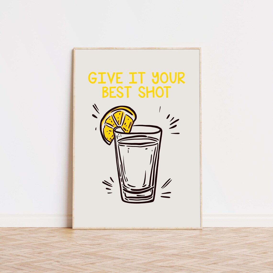 Give It Your Best Shot Funny Tequila Lemon Bar Quote Party Poster