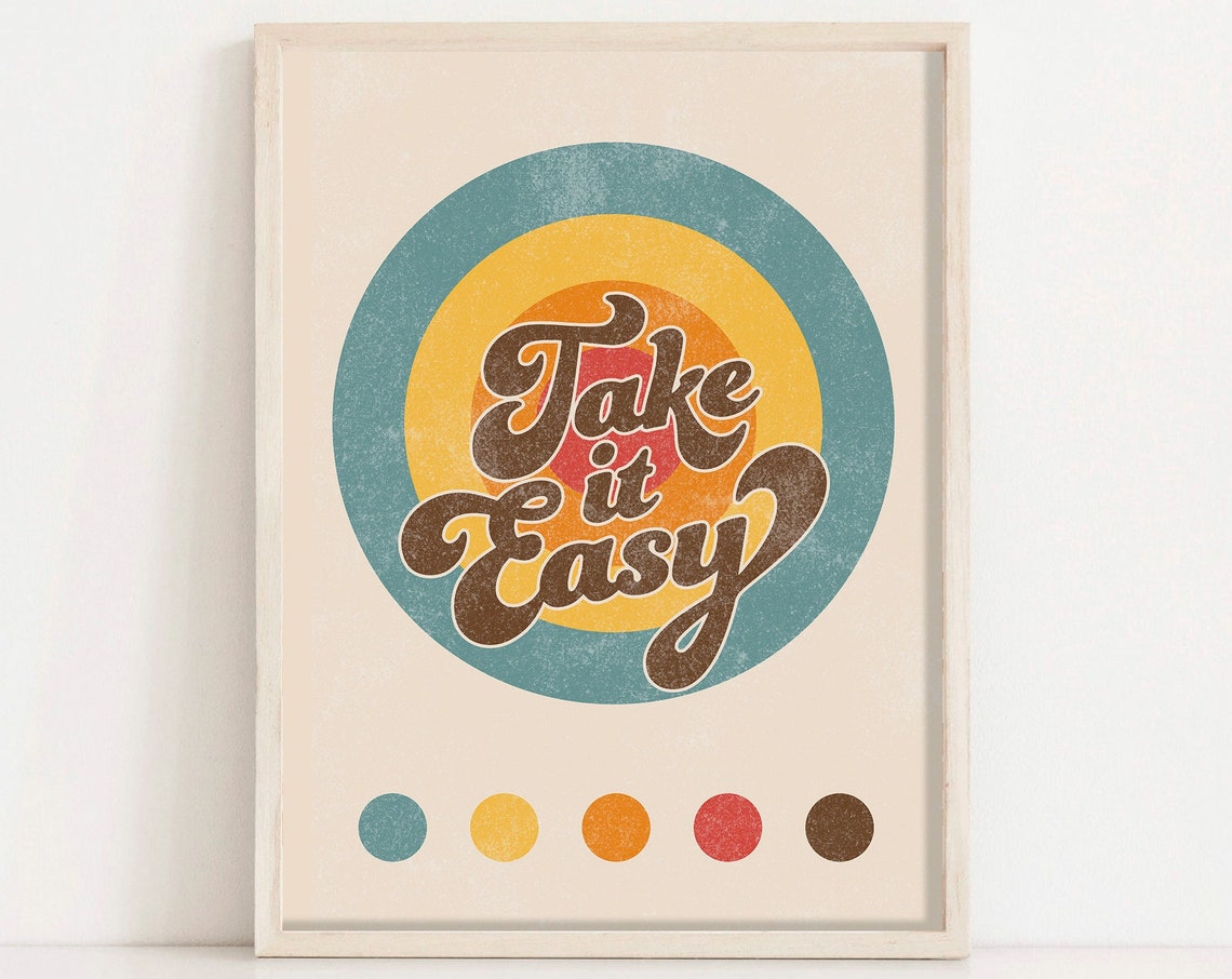 Take It Easy Print Retro Quote Wall Art Boho Wall Art Minimalist Print Motivational Quote Print Typography Print Art