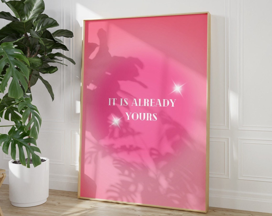 Its Already Yours Manifestation Poster Retro Print Affirmation Wall Art Pastel Pink Aura Print Gradient Self Care Art - Image 4