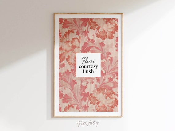 Courtesy Flush Bathroom Art Print Bathroom Wall Decor Pink Peach Retro Style Poster Home Bathroom Sign Toilet Humor Girl Gift For Her