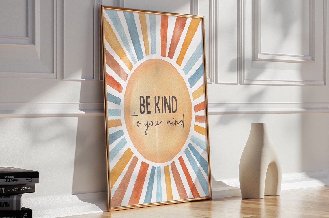 Be Kind To Your Mind Watercolor Sun Mental Health Affirmation Poster - Image 2