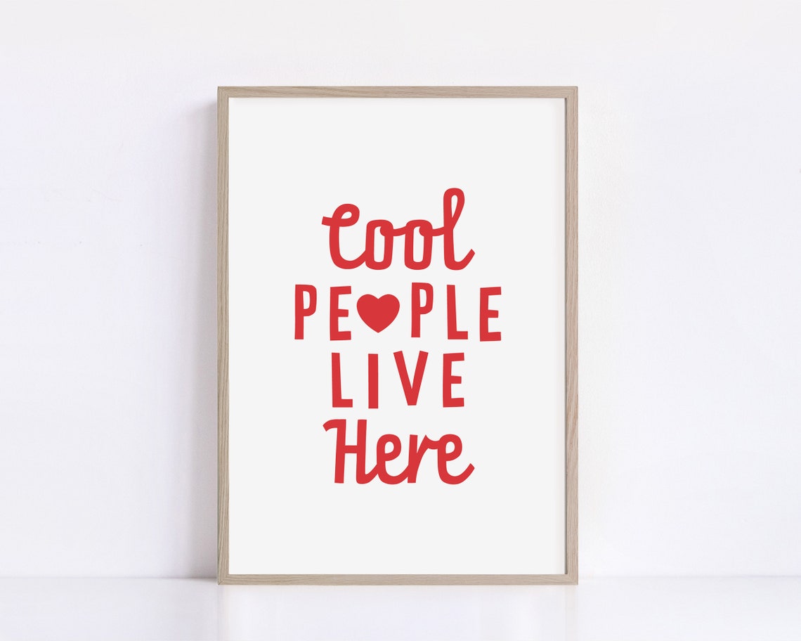 Cool People Live Here Red Heart Fun Housewarming Entryway Poster - Image 2