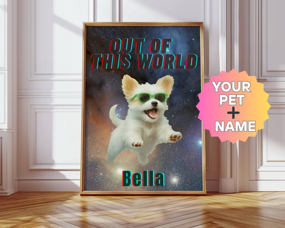 Custom Pet Portrait Astronaut Dog Galaxy Out Of This World Space Poster