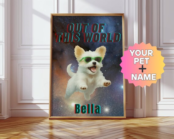 Custom Pet Portrait Astronaut Dog Galaxy Out Of This World Space Poster
