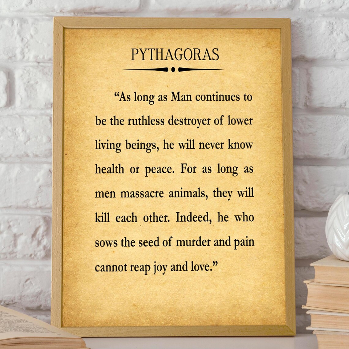 Pythagoras On Compassion For Animals Classic Vegetarian Quote Poster