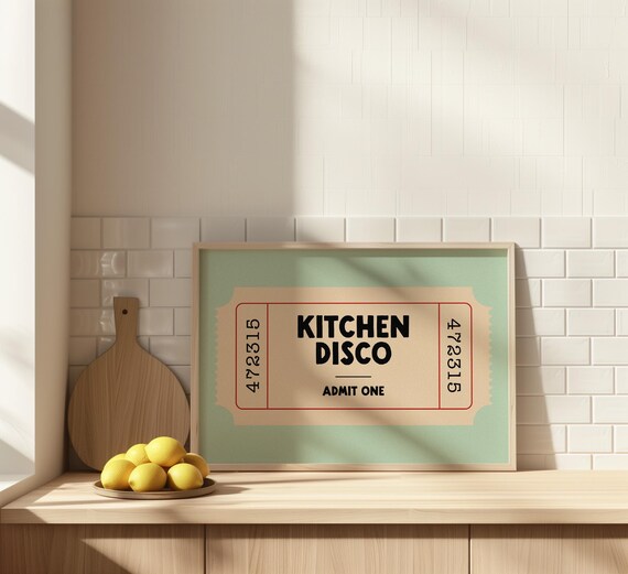 Kitchen Disco Ticket Poster Green Retro Admit One Kitchen Wall Decor