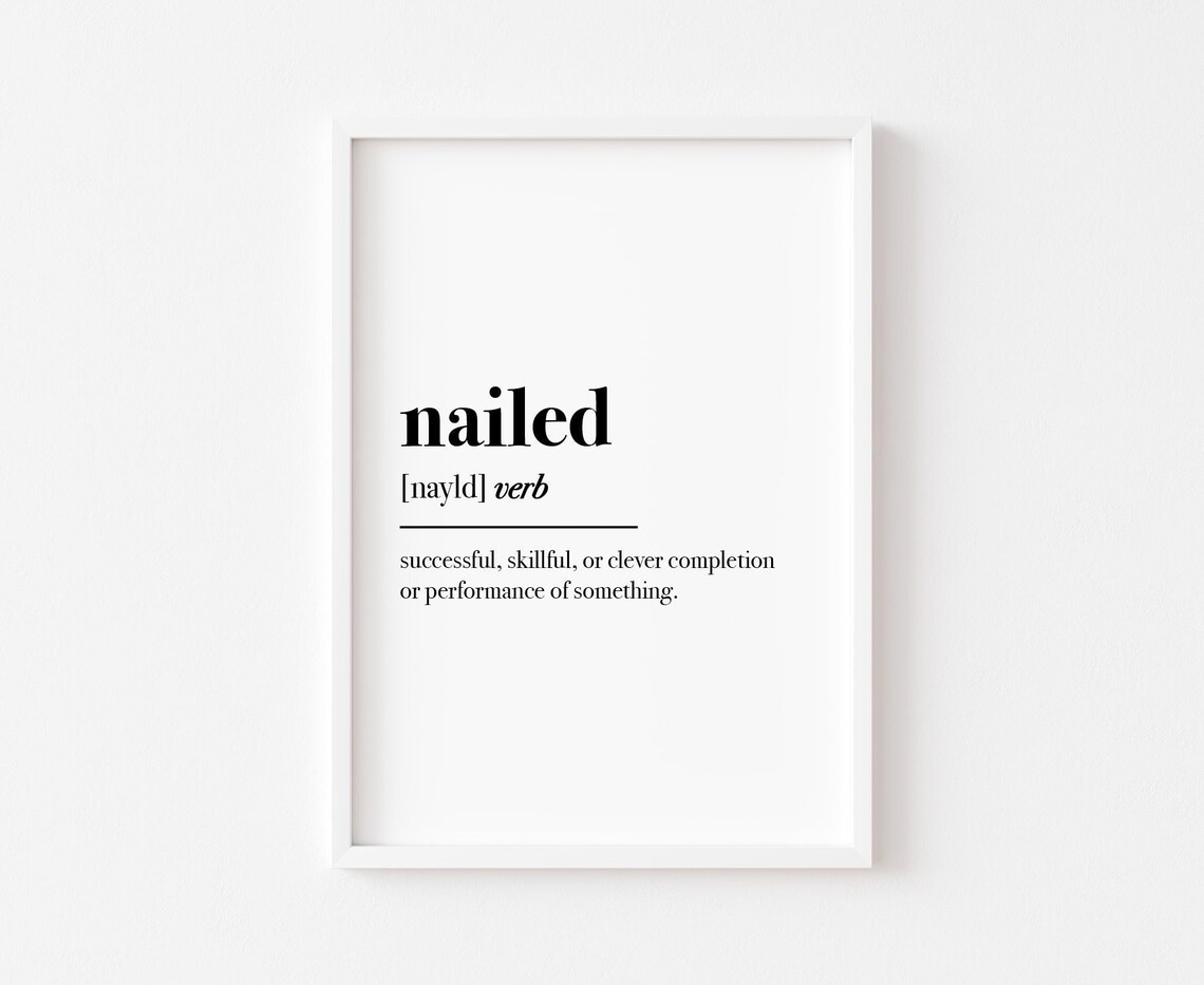 Motivational Print Bedroom Prints Nailed Definition Affirmation Poster Wall Art Inspirational Quote