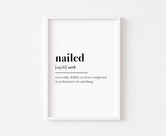 Motivational Print Bedroom Prints Nailed Definition Affirmation Poster Wall Art Inspirational Quote