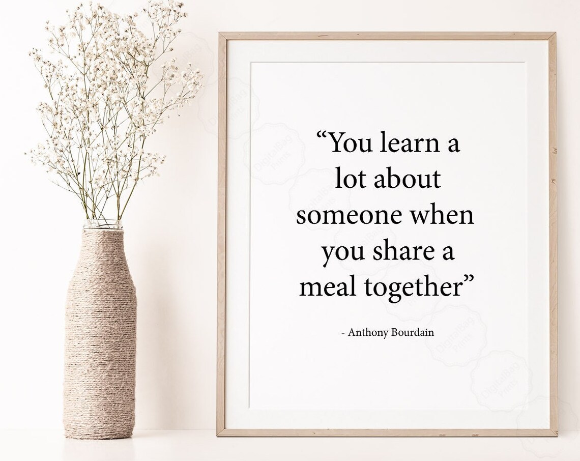 Anthony Bourdain Quote Kitchen Wall Decor, Quote Art
