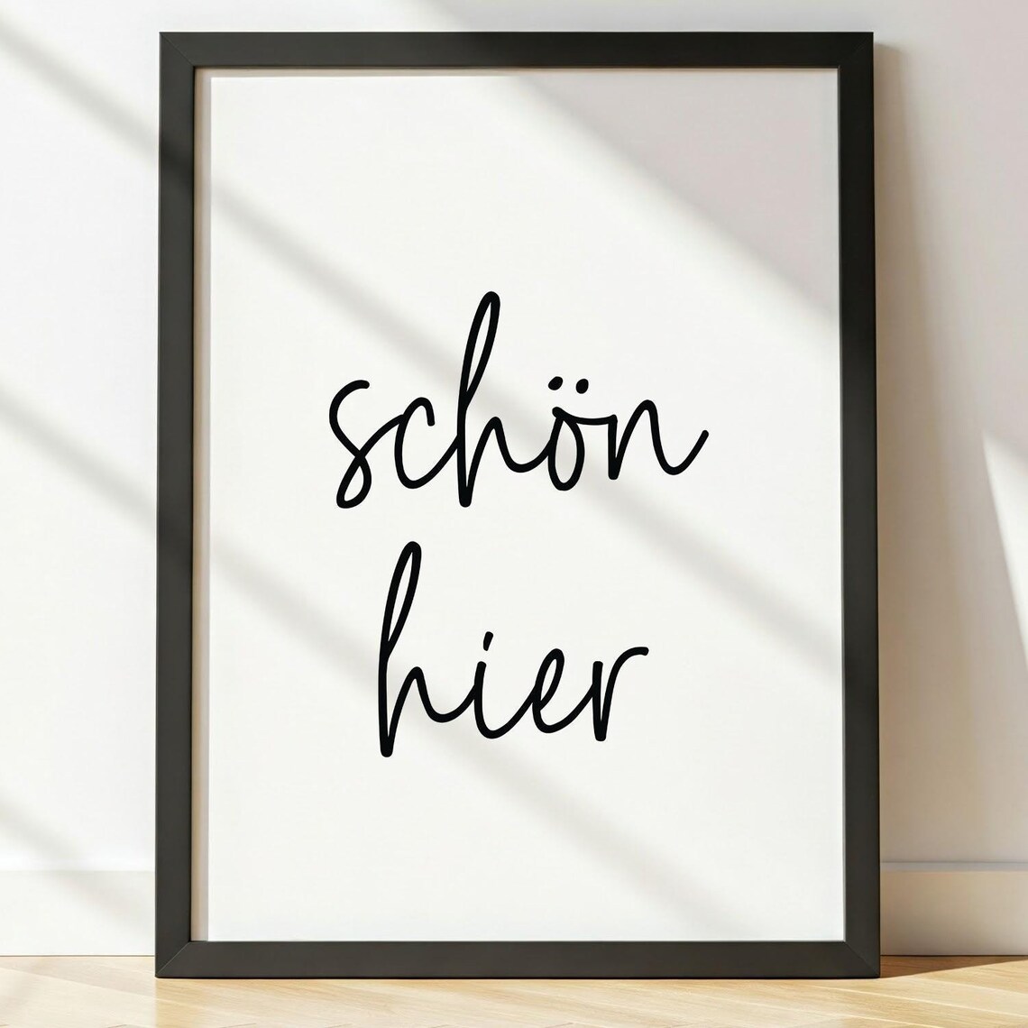 Schn Hier German Saying, Housewarming Gift