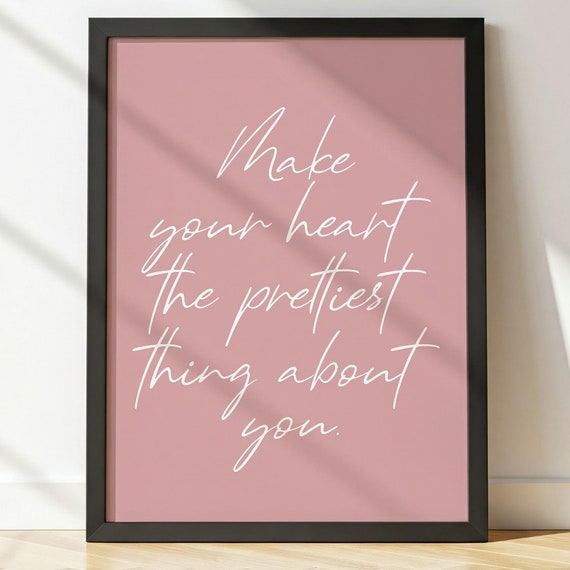 Make Your Heart the Prettiest Thing, Art Print