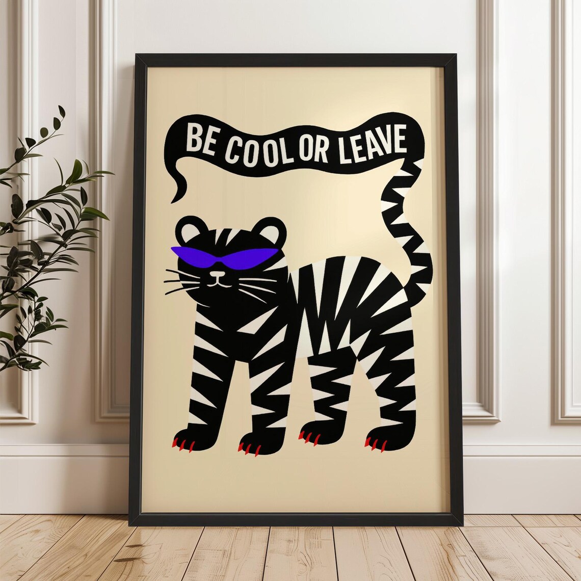 Be Cool Or Leave Funny Cat Quote Retro Poster