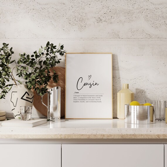 Cousin Dictionary Definition Script Family Love Typography Wall Art