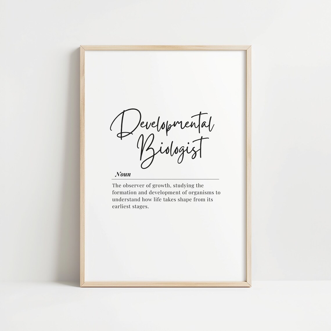 Developmental Biologist Definition Wall Art Print Biology Science Quote Poster Inspirational Decor Teacher Gift