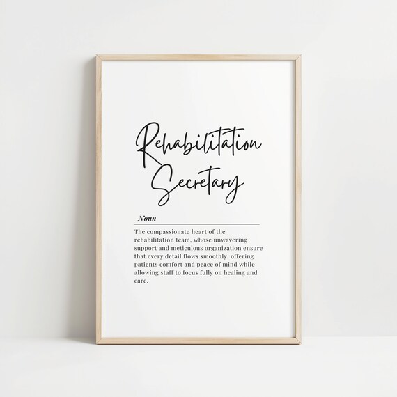 Rehabilitation Secretary Print Motivational Office Decor Inspirational Quote Wall Art Poster Home