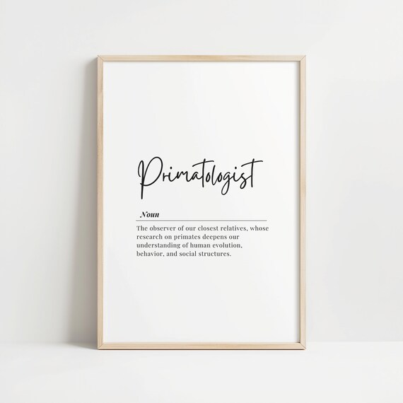 Primatologist Definition Typography Science Career Quote Poster