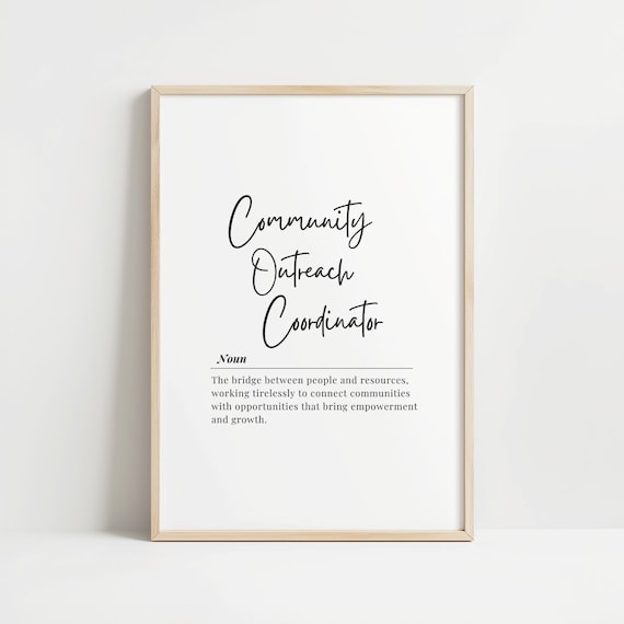 Community Outreach Coordinator Art Office Decor Inspirational Wall
