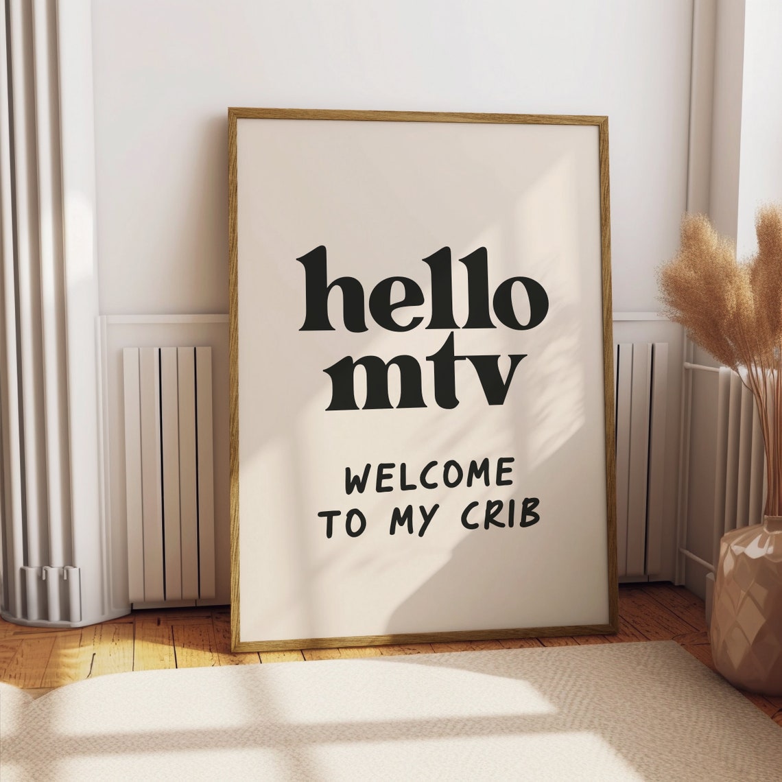 Hello MTV Welcome to My Crib Nineties Retro Typography Poster