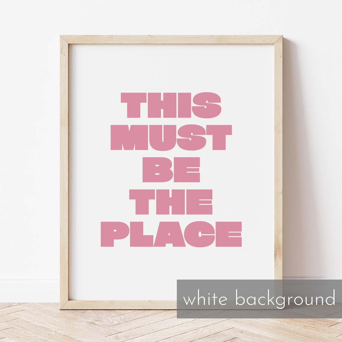 This Must Be the Place Pink Bold Welcome Sign Typography Poster - Image 2