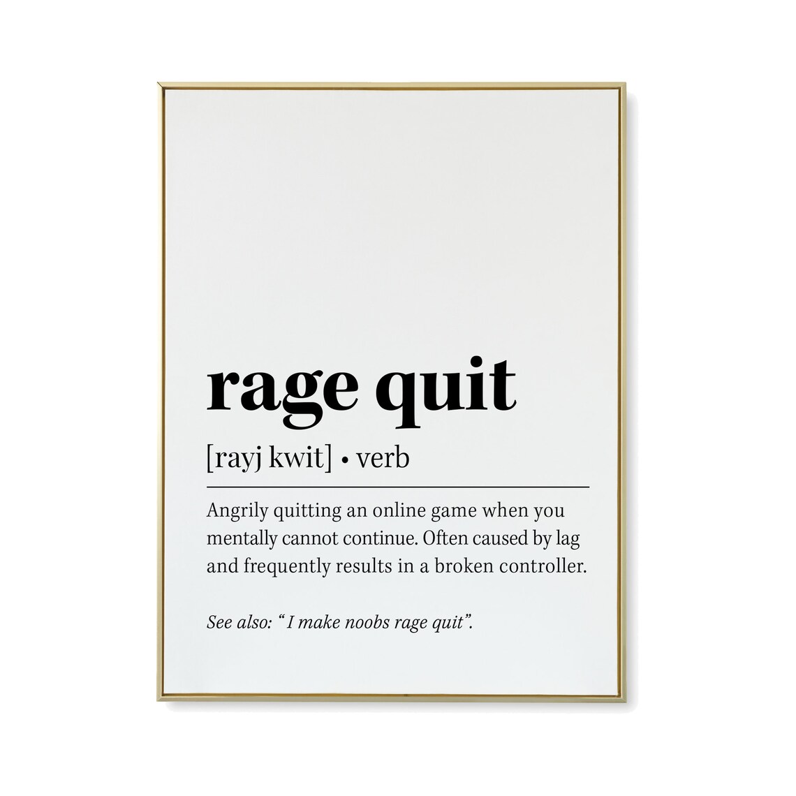 Rage Quit Gamer Definition Funny Video Game Quote Poster for Gamers - Image 2