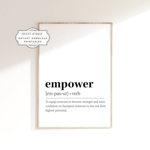 Empower Definition Inspirational Quote Poster For Women Wall Decor Gift
