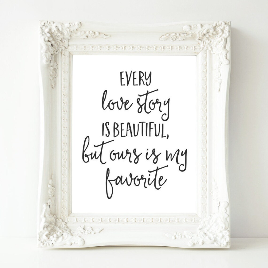 Love Quote Art Print, Every Story Is Beautiful